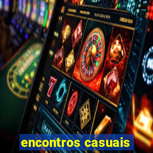 encontros casuais